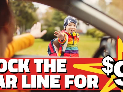Parent waving goodbye to their child at school drop-off. Text: "Rock the Car Line for $9!"