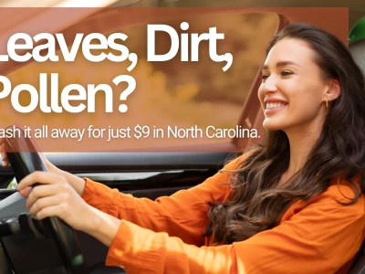 Woman driving car, smiling. Text reads "Leaves, Dirt, Pollen? Wash it all away for just $9 in North Carolina."